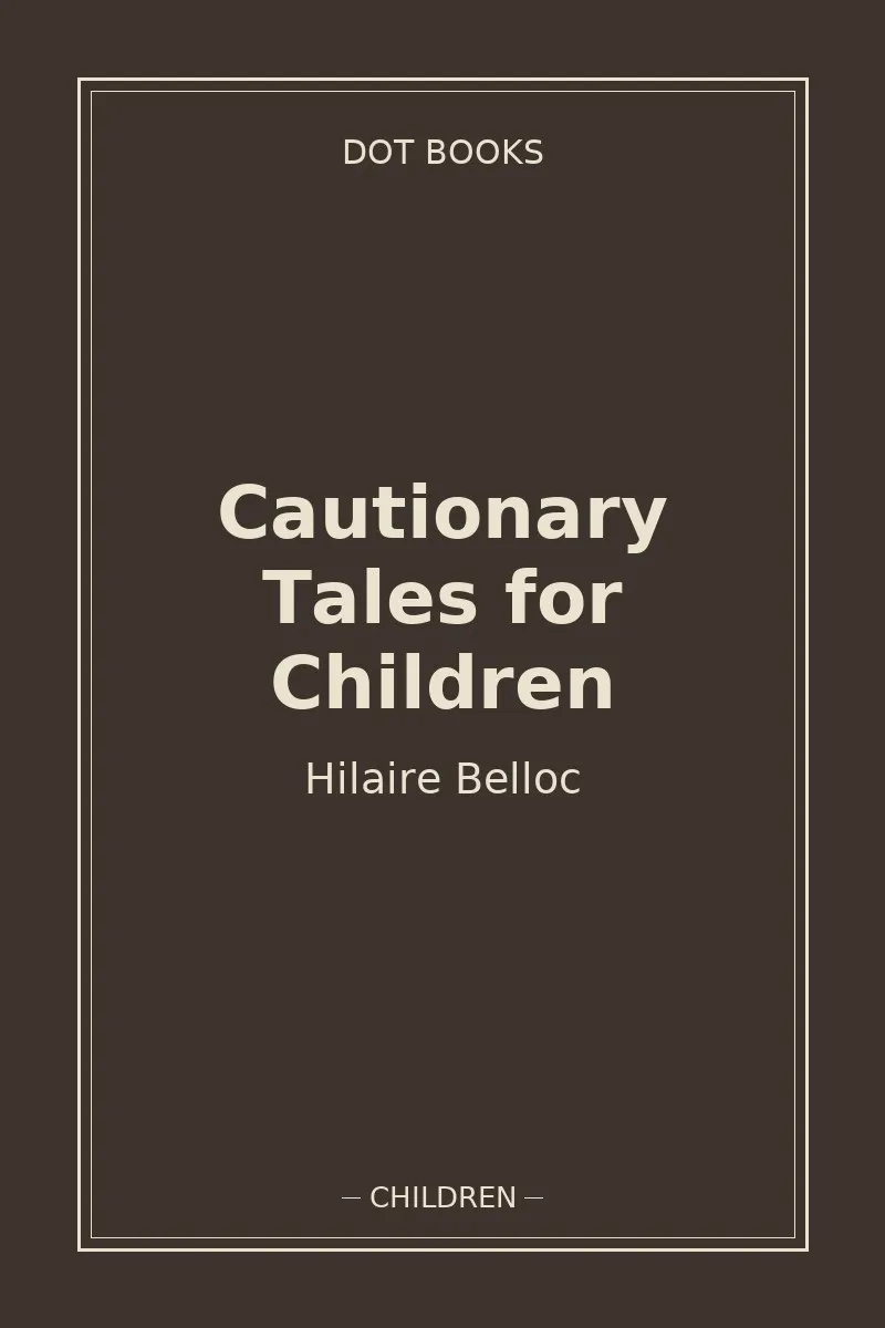 Cautionary Tales for Children — book cover