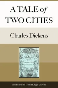 A Tale of Two Cities by Charles Dickens — book cover