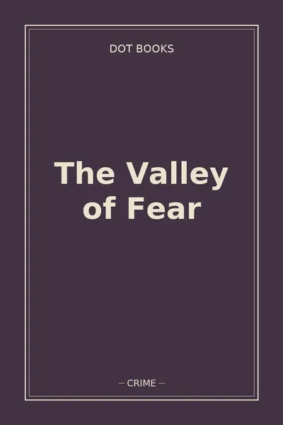 The Valley of Fear