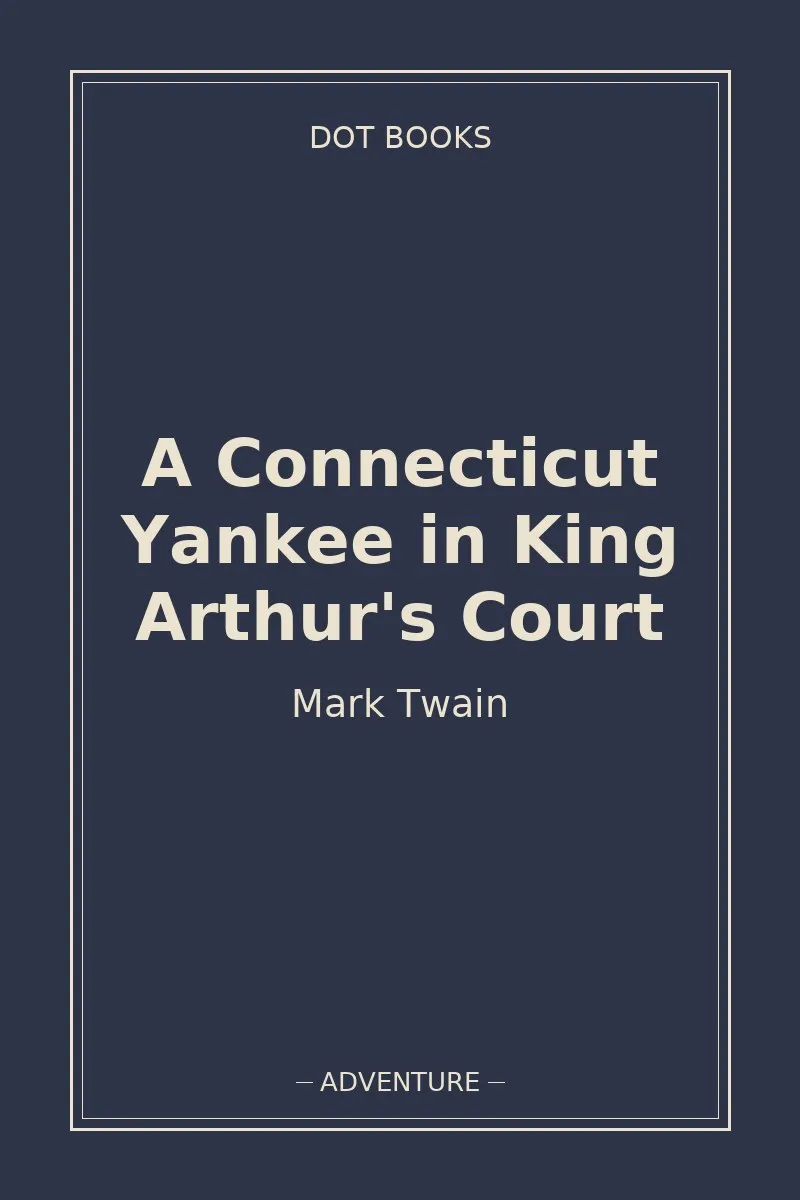 A Connecticut Yankee in King Arthur's Court