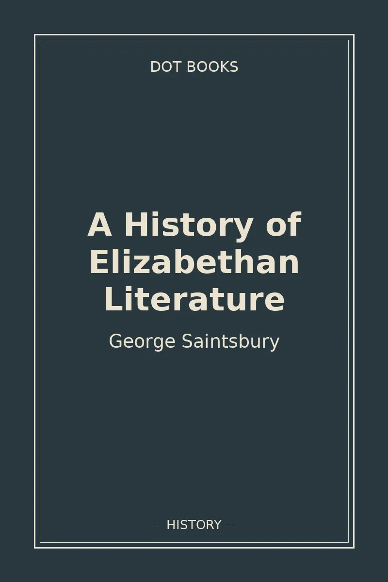 A History of Elizabethan Literature