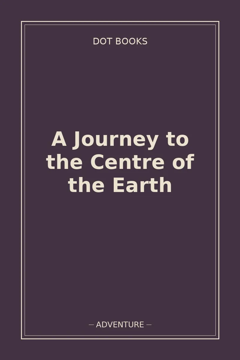 A Journey to the Centre of the Earth