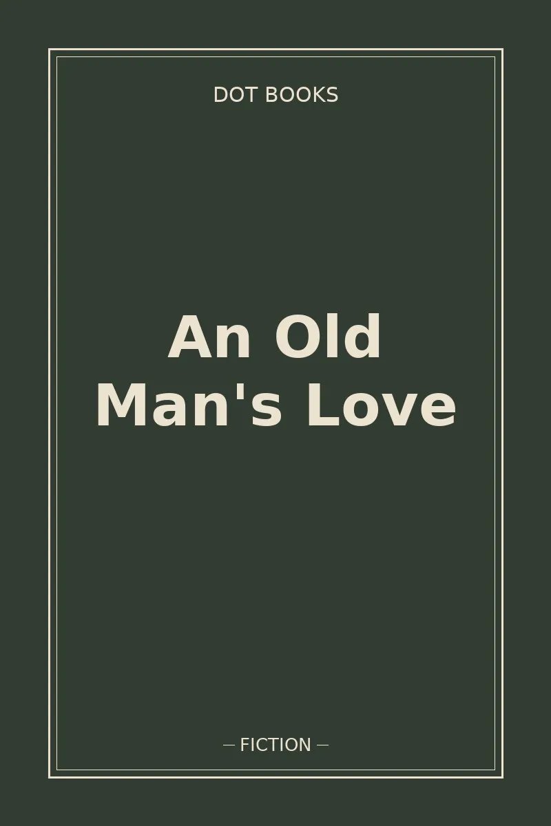 An Old Man's Love