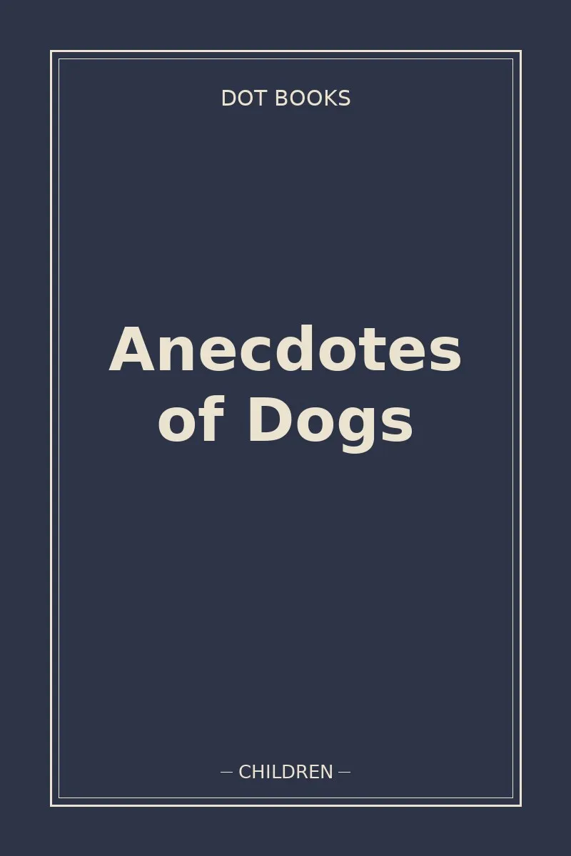 Anecdotes of Dogs