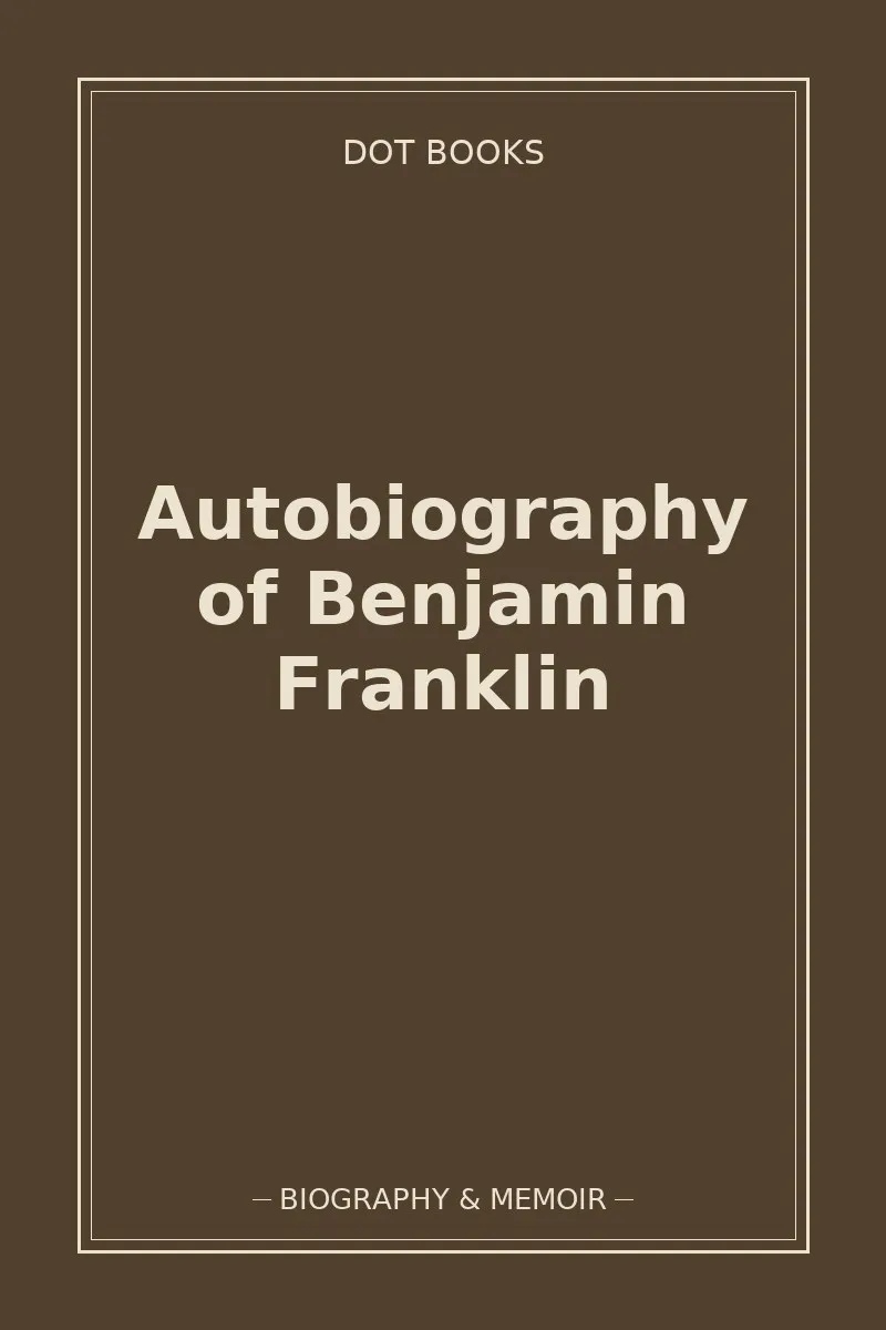 Autobiography of Benjamin Franklin