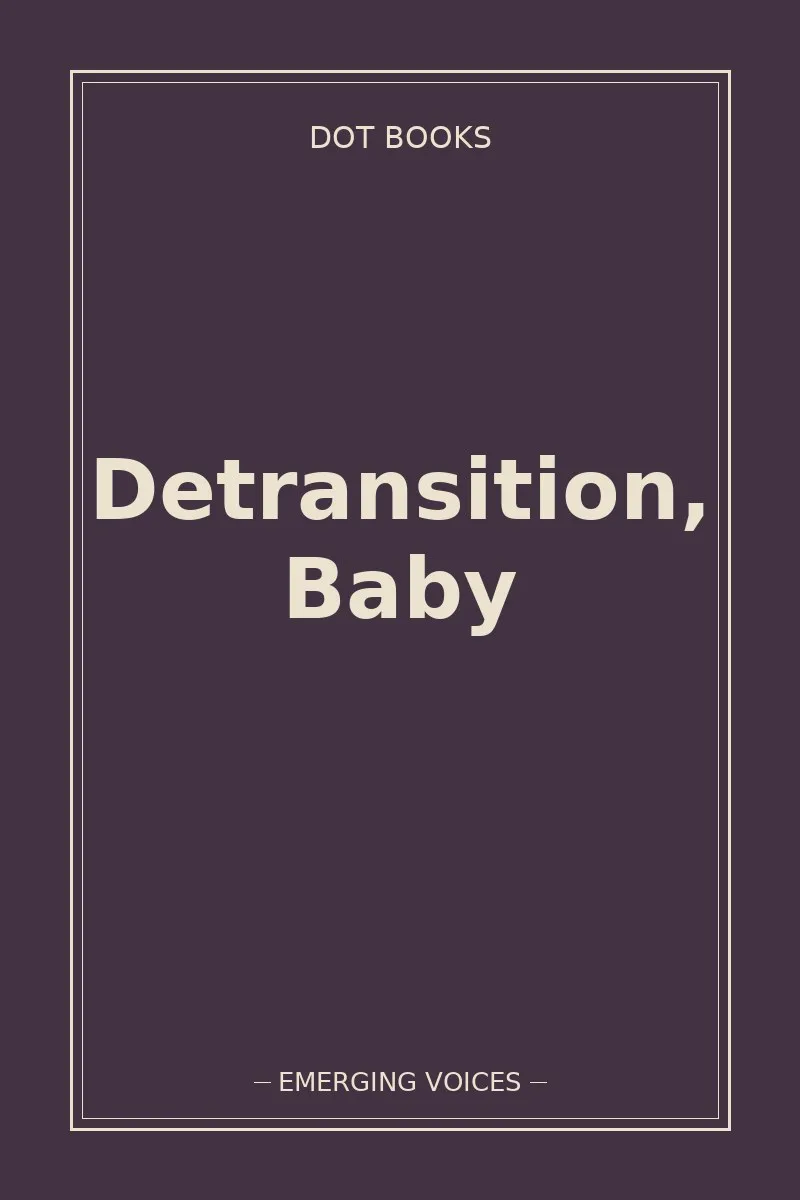 Detransition, Baby