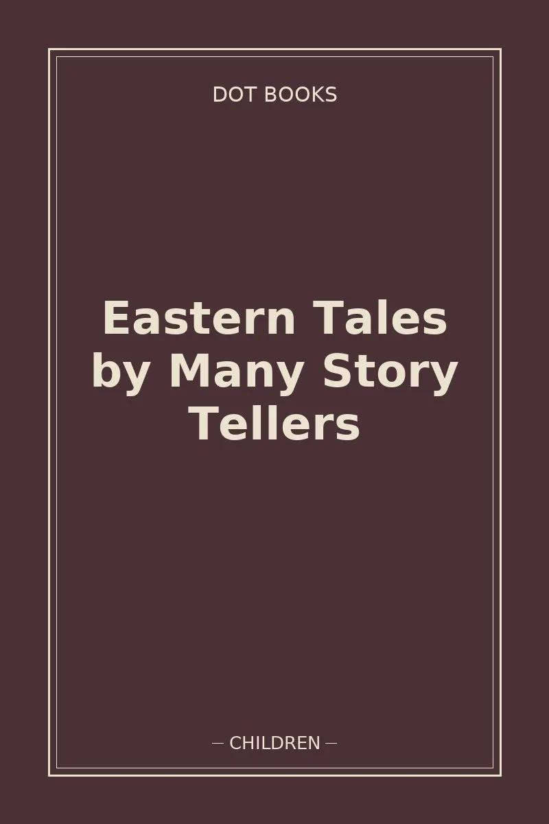 Eastern Tales by Many Story Tellers
