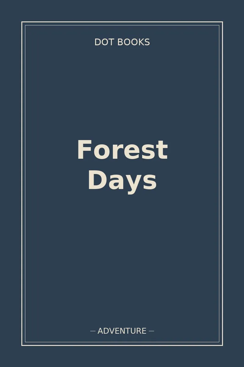 Forest Days