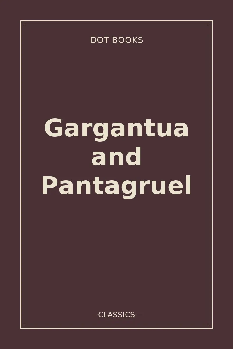 Gargantua and Pantagruel