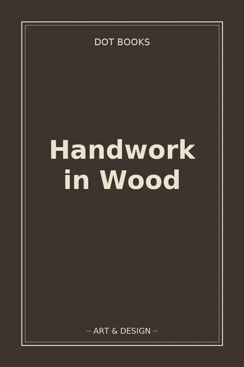 Handwork in Wood