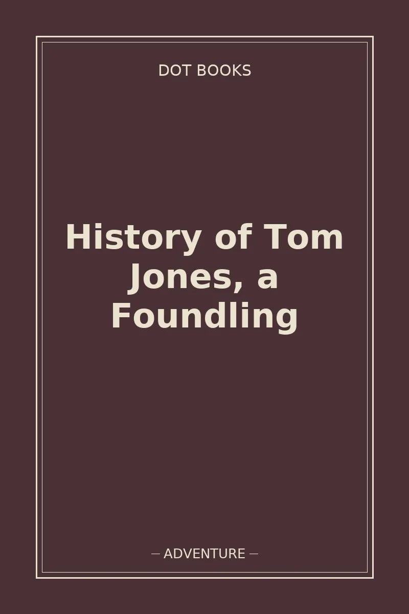 History of Tom Jones, a Foundling