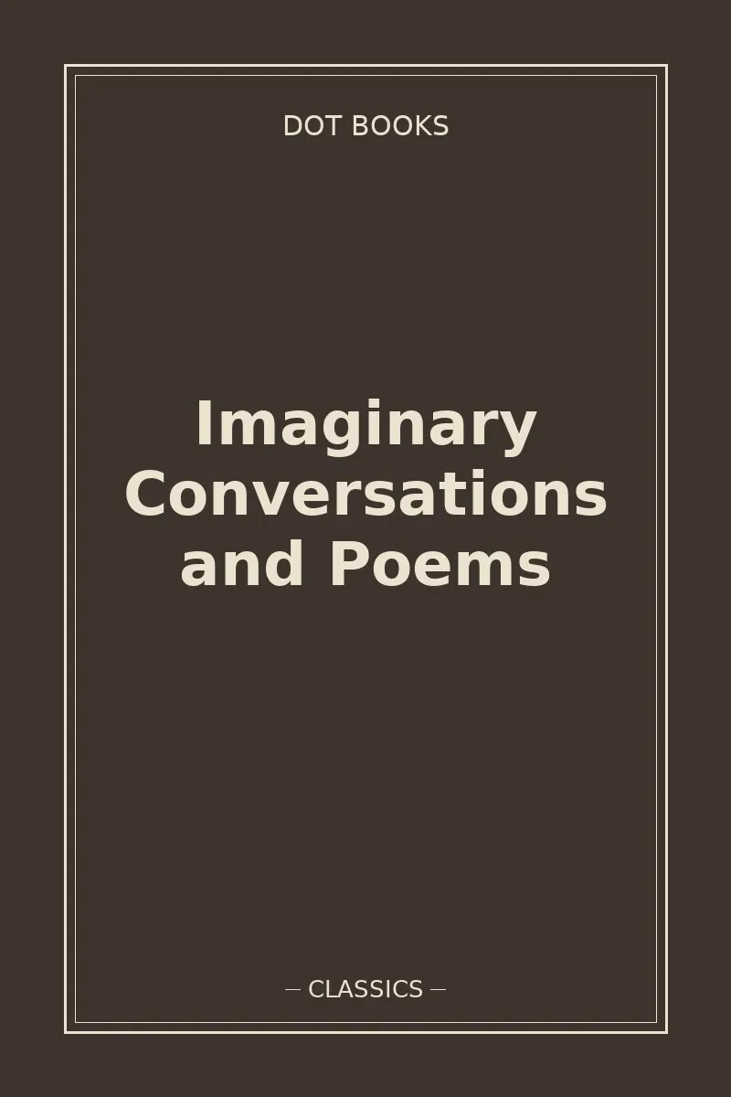 Imaginary Conversations and Poems