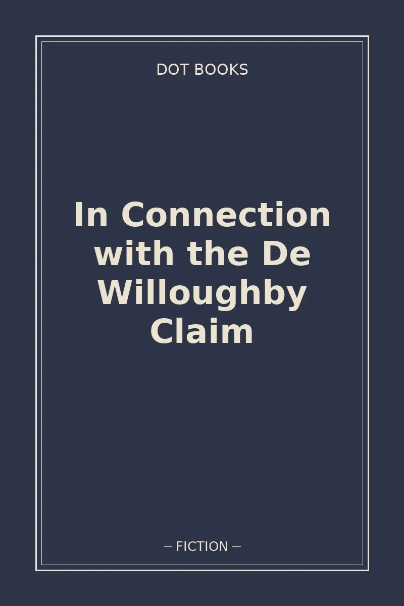 In Connection with the De Willoughby Claim