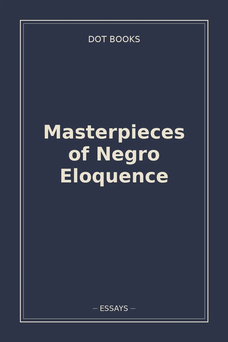 Masterpieces of Negro Eloquence