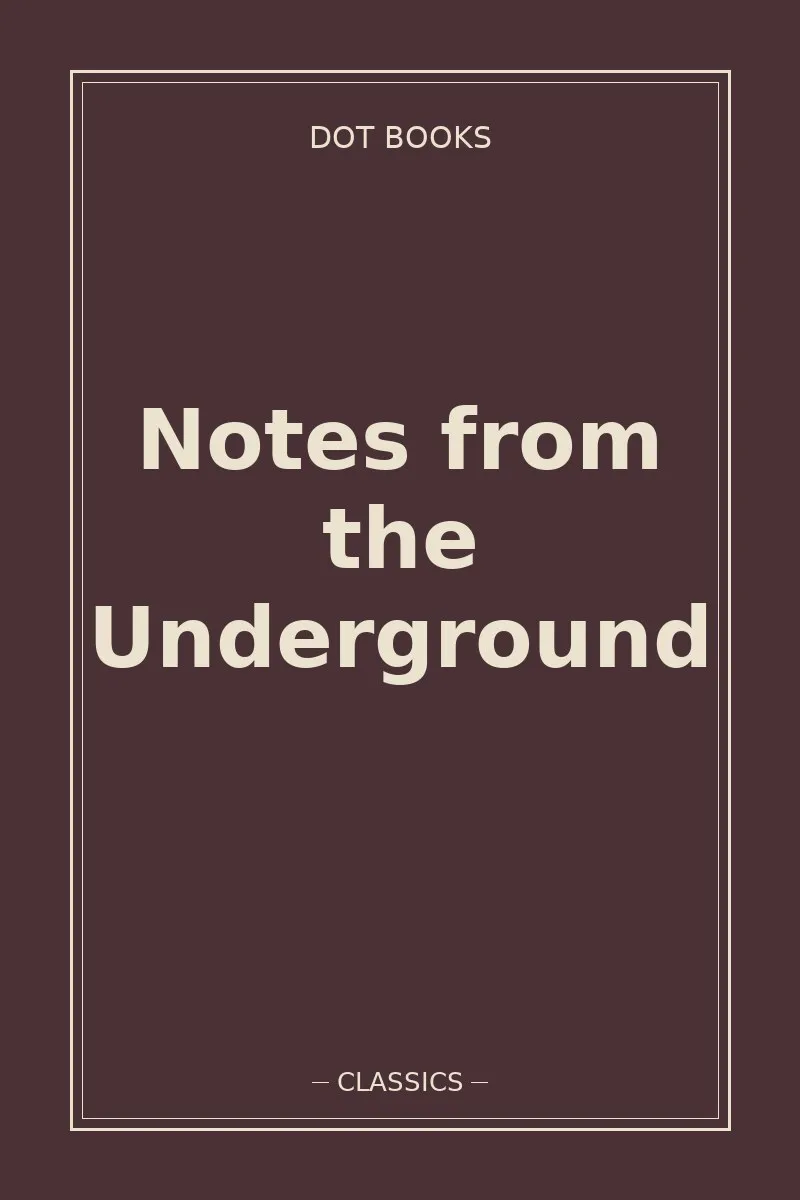 Notes from the Underground