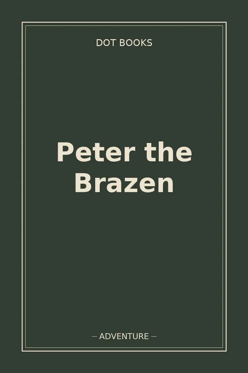 Peter the Brazen