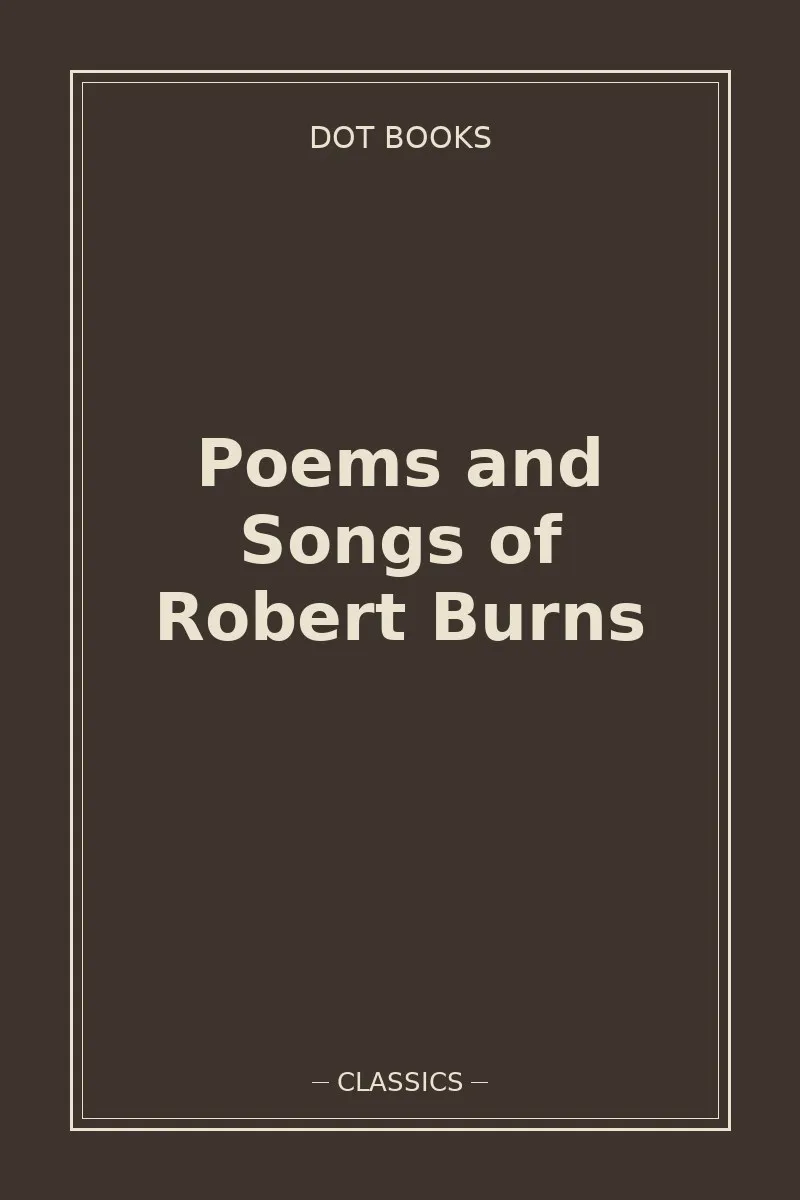Poems and Songs of Robert Burns