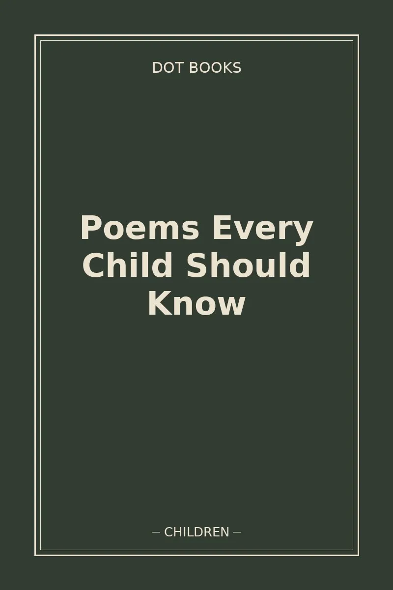 Poems Every Child Should Know