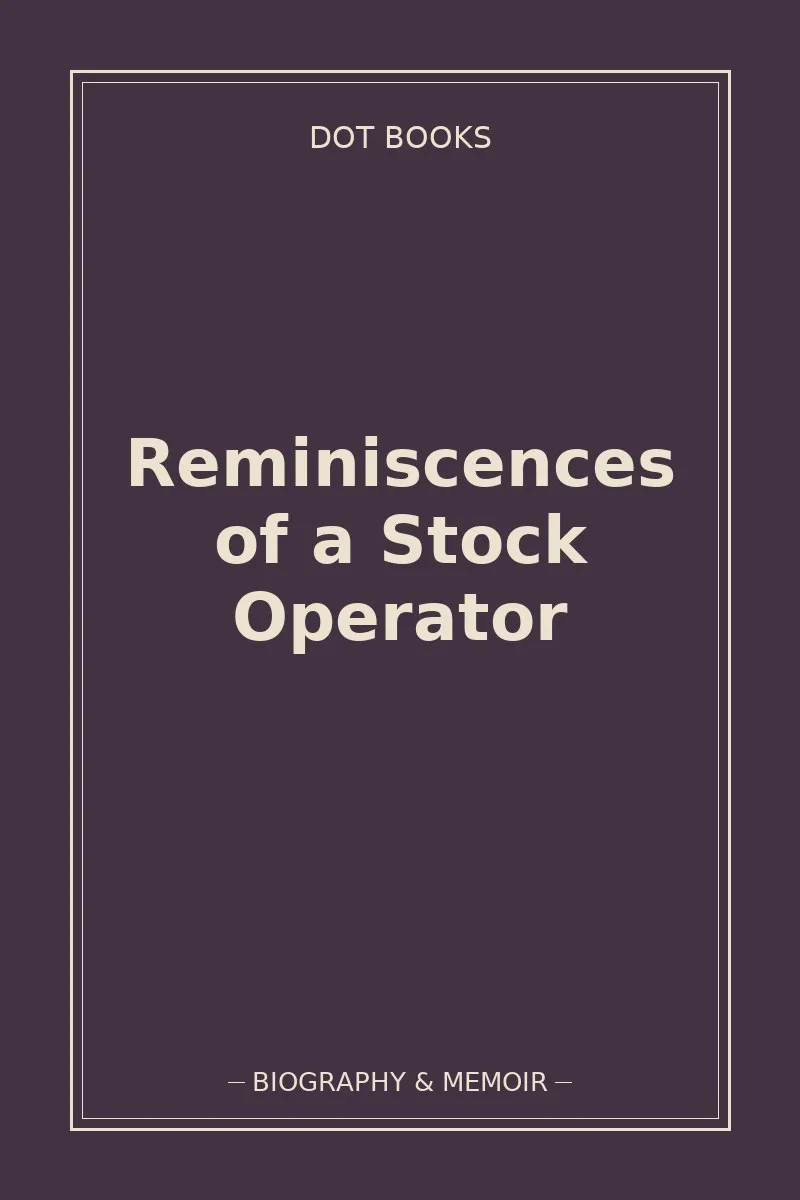 Reminiscences of a Stock Operator