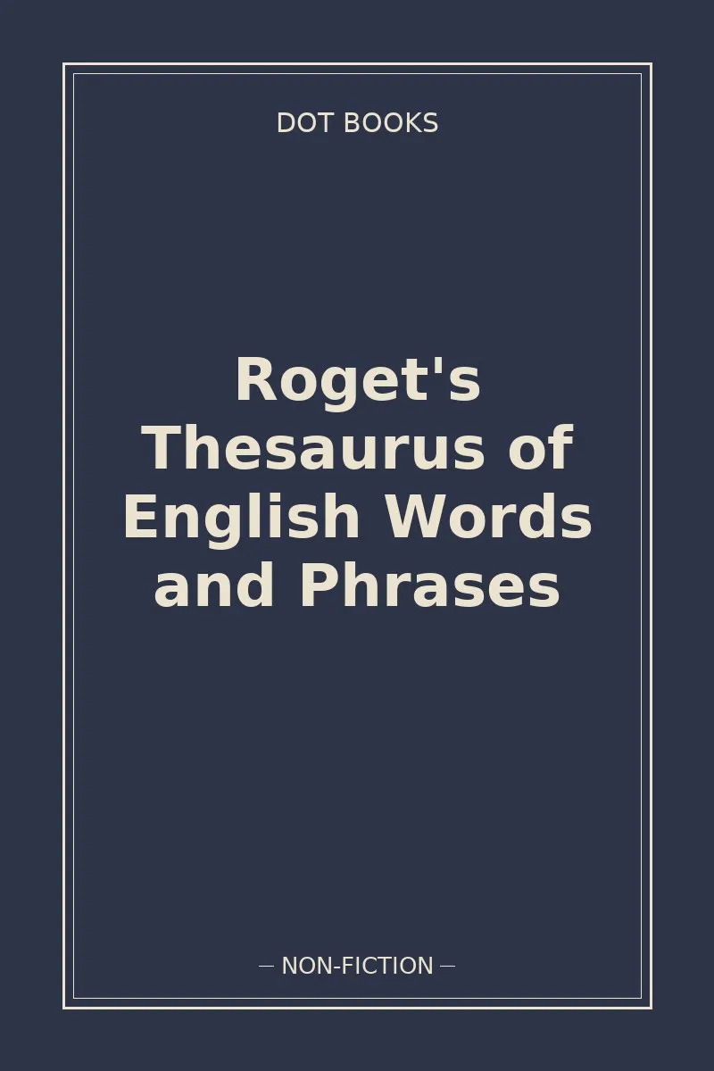 Roget's Thesaurus of English Words and Phrases
