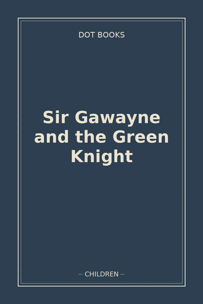 Sir Gawayne and the Green Knight