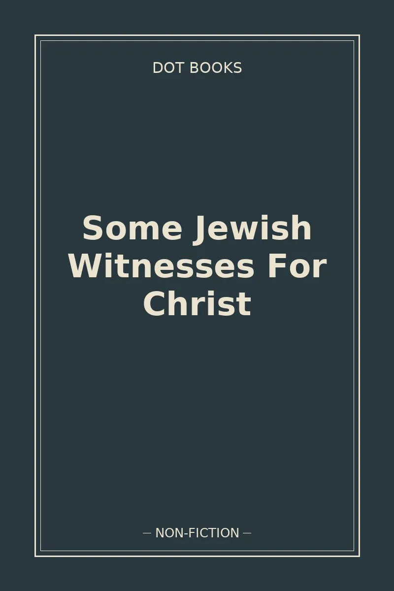 Some Jewish Witnesses For Christ