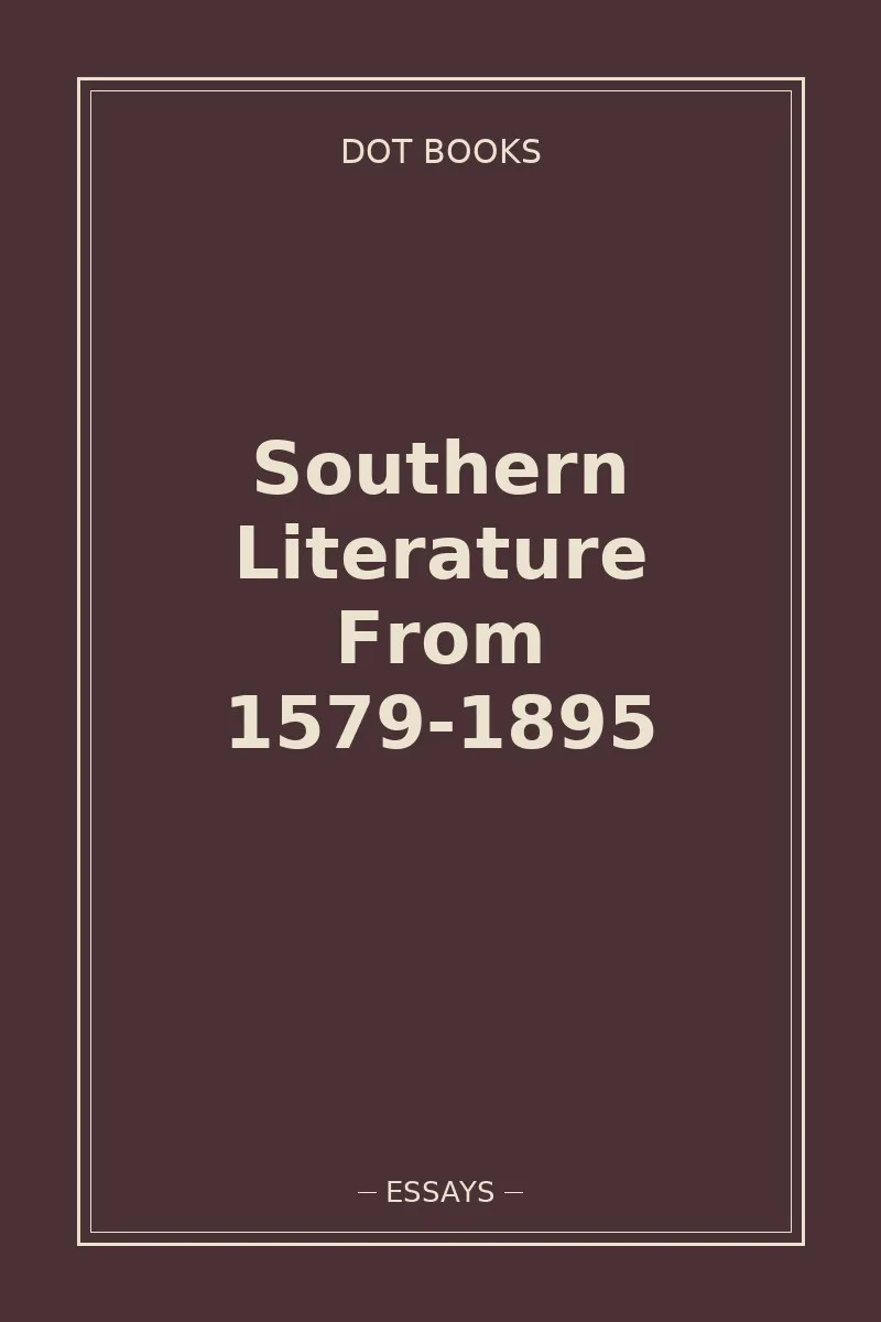Southern Literature From 1579-1895