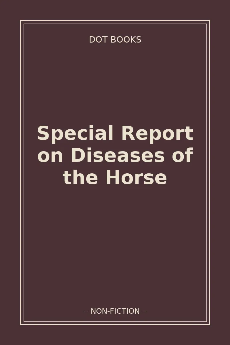 Special Report on Diseases of the Horse