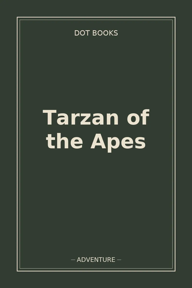 Tarzan of the Apes