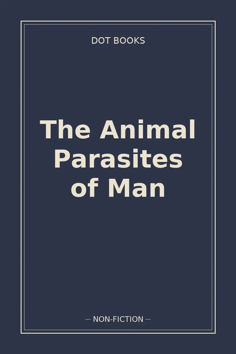 The Animal Parasites of Man