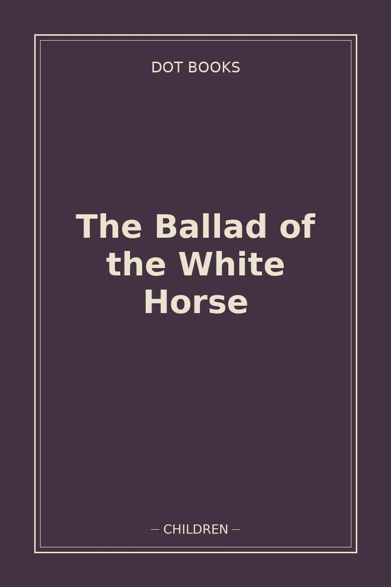 The Ballad of the White Horse
