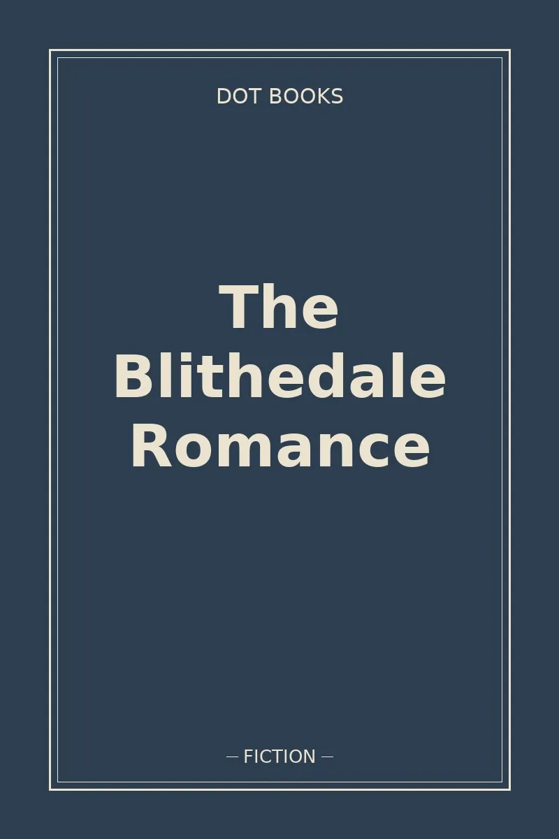 The Blithedale Romance