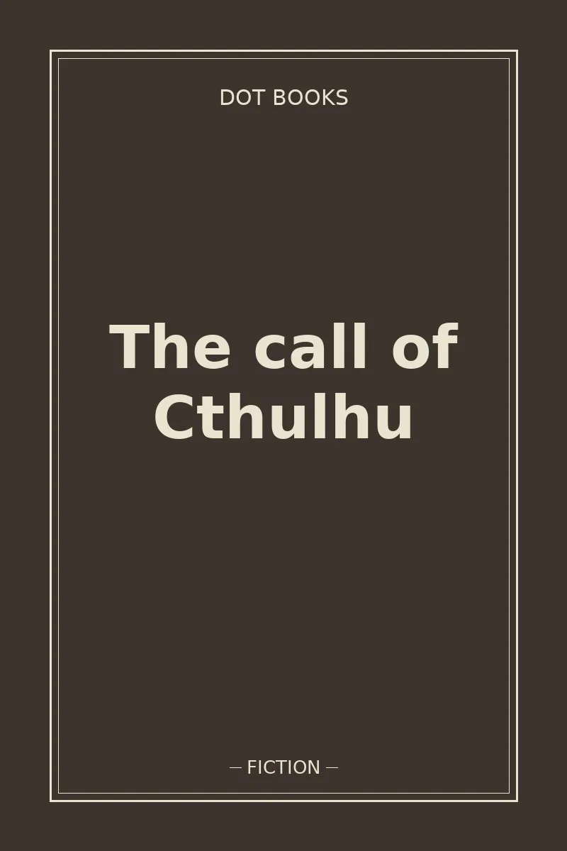 The call of Cthulhu