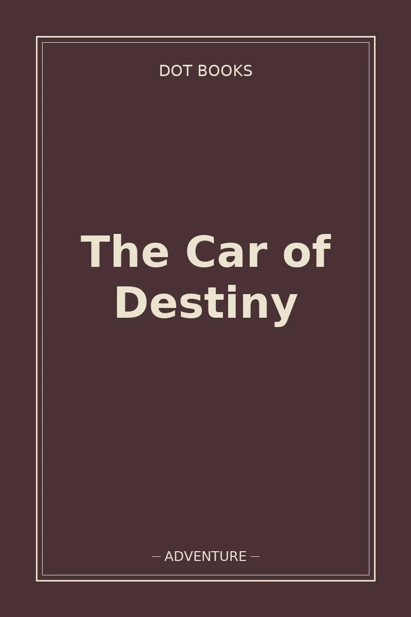 The Car of Destiny