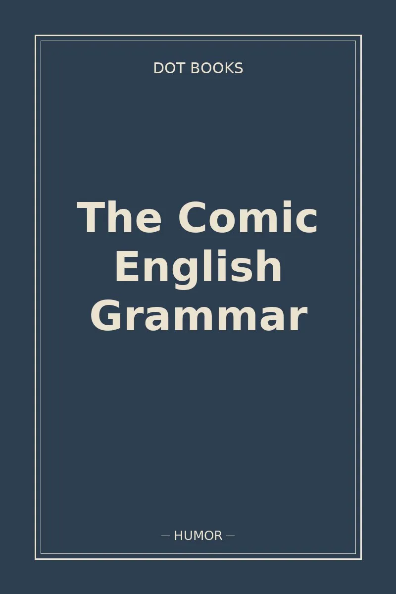 The Comic English Grammar