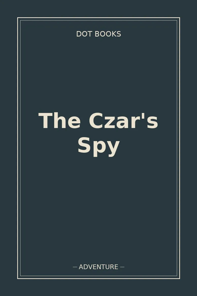 The Czar's Spy
