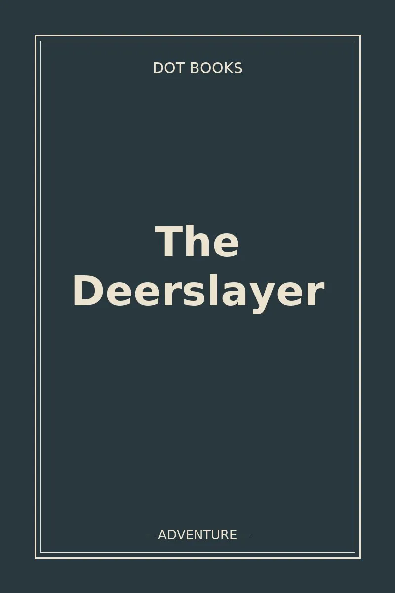 The Deerslayer
