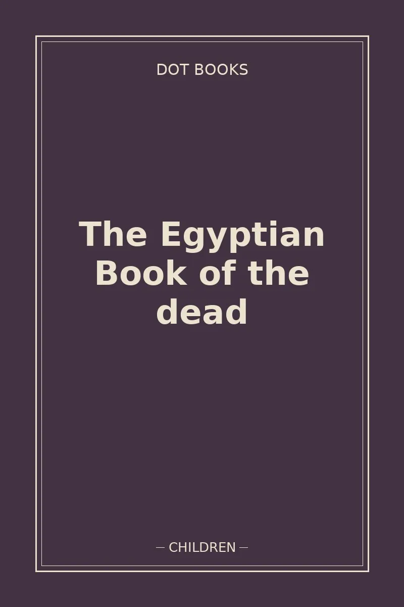 The Egyptian Book of the dead