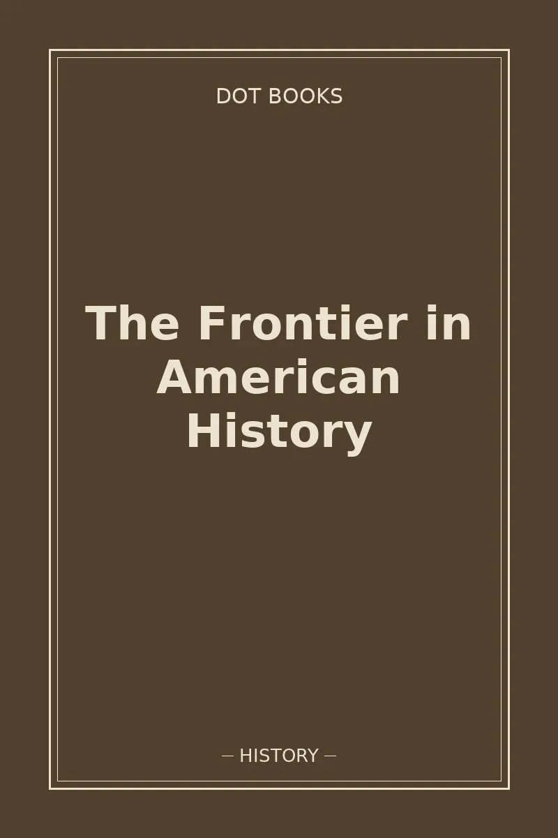 The Frontier in American History