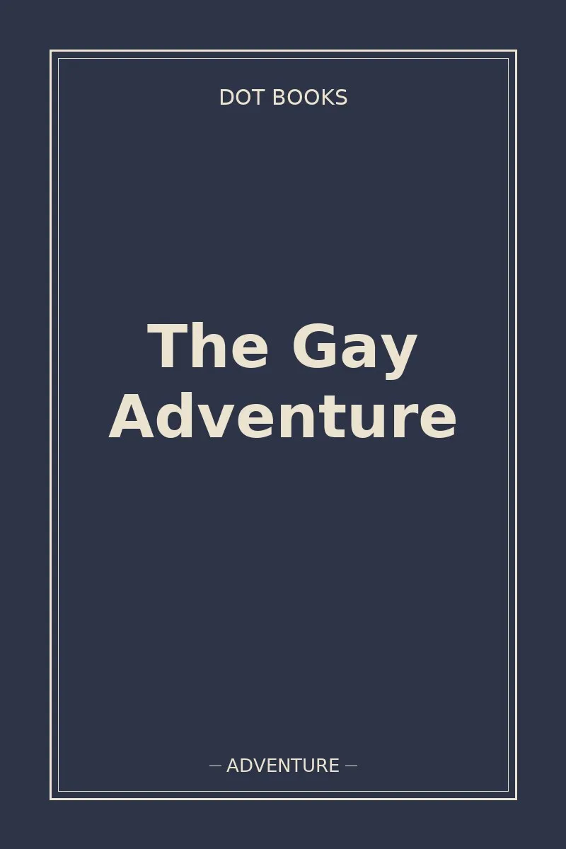 The Gay Adventure