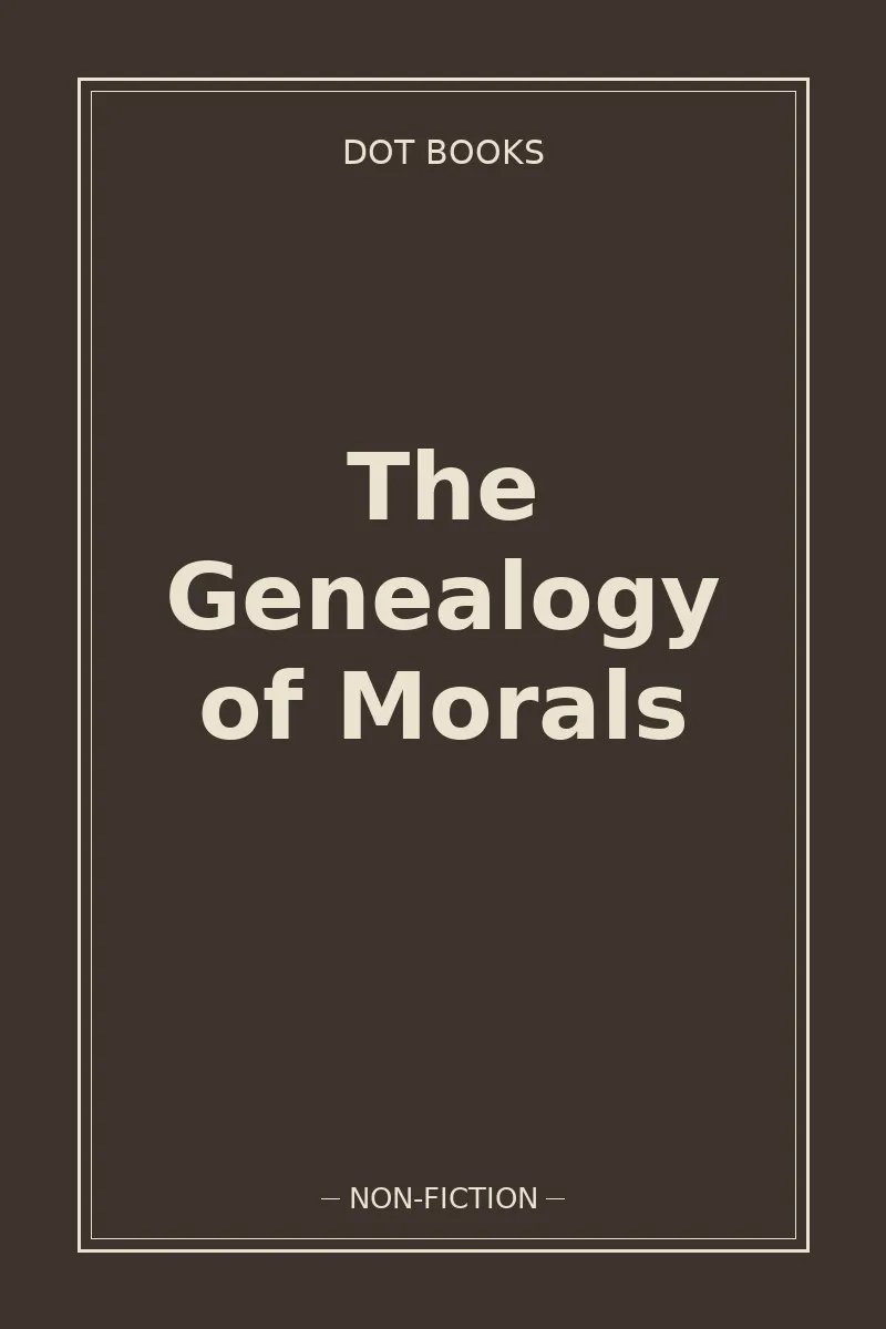 The Genealogy of Morals