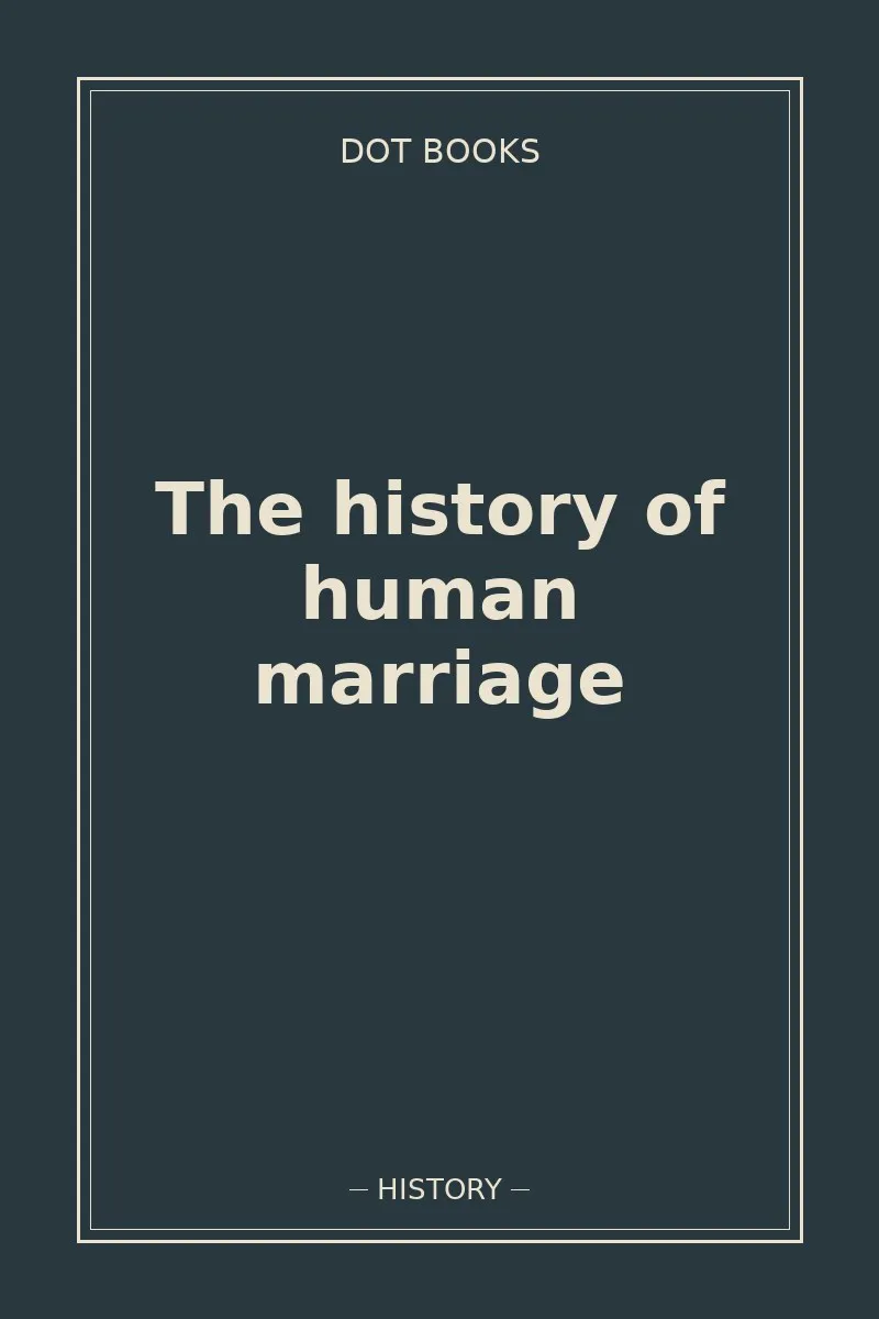 The history of human marriage