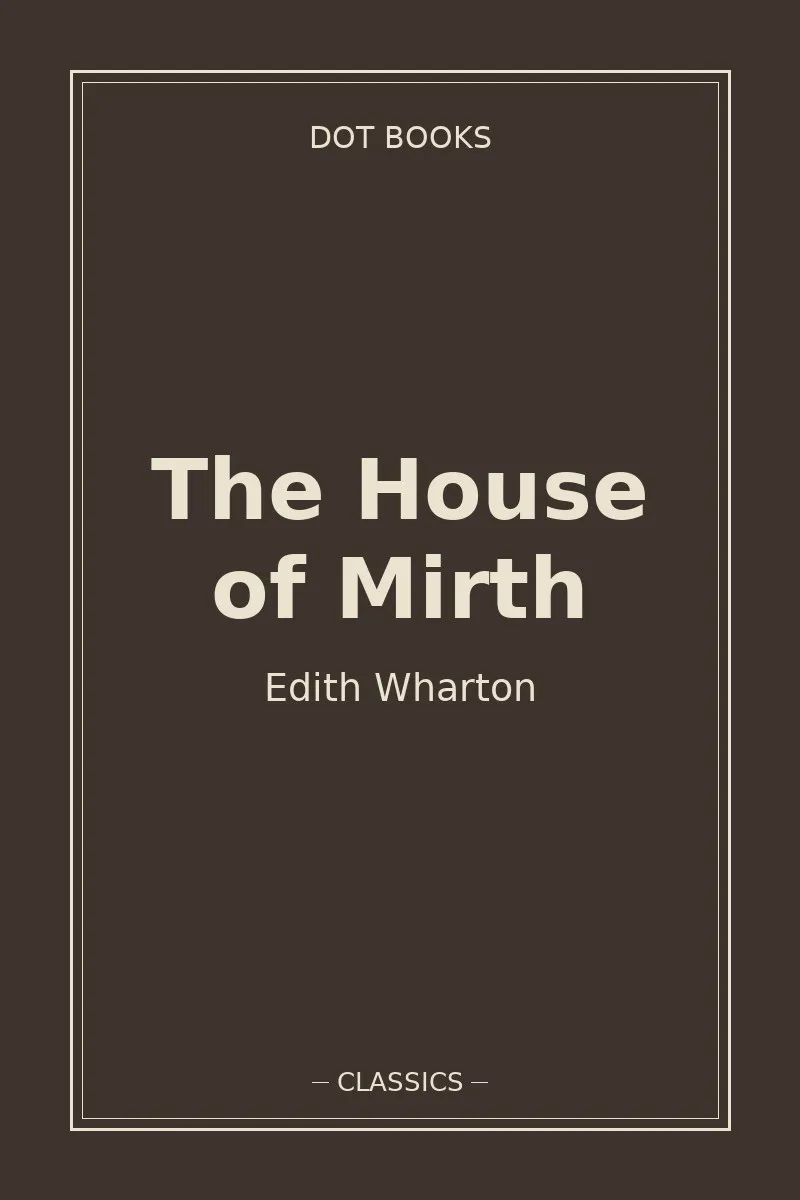 The House of Mirth