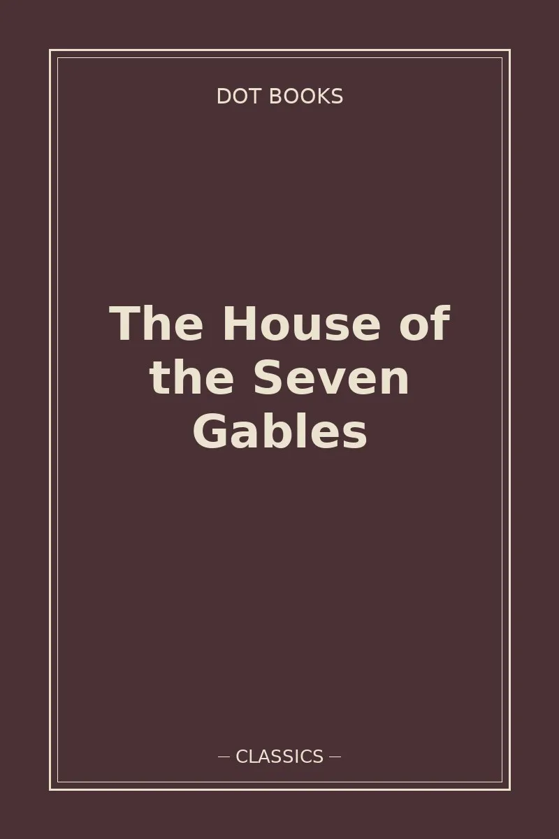 The House of the Seven Gables