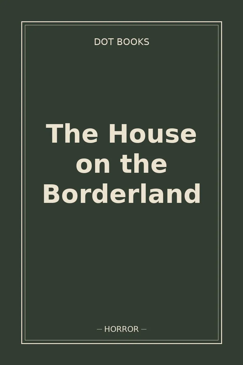 The House on the Borderland