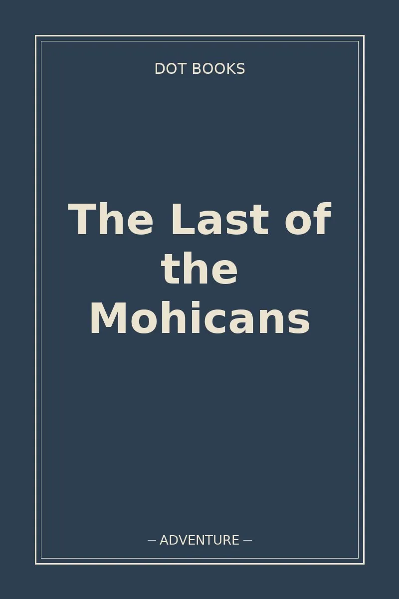 The Last of the Mohicans