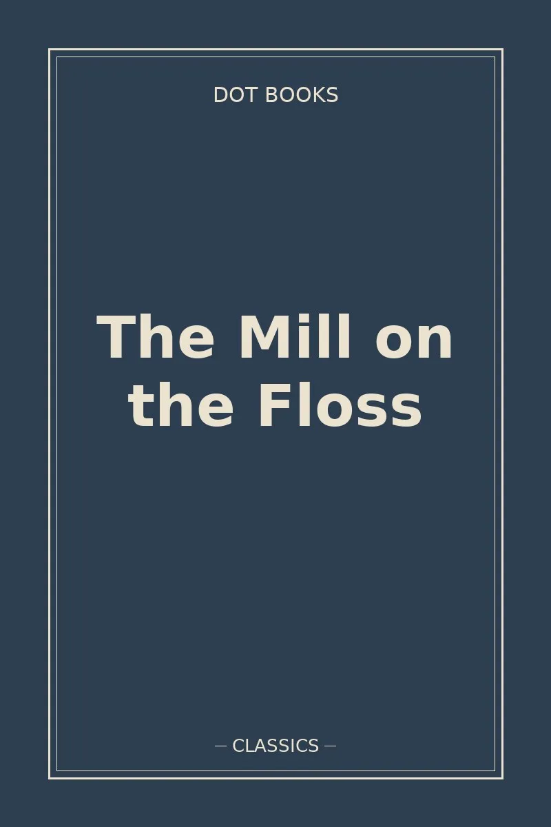The Mill on the Floss