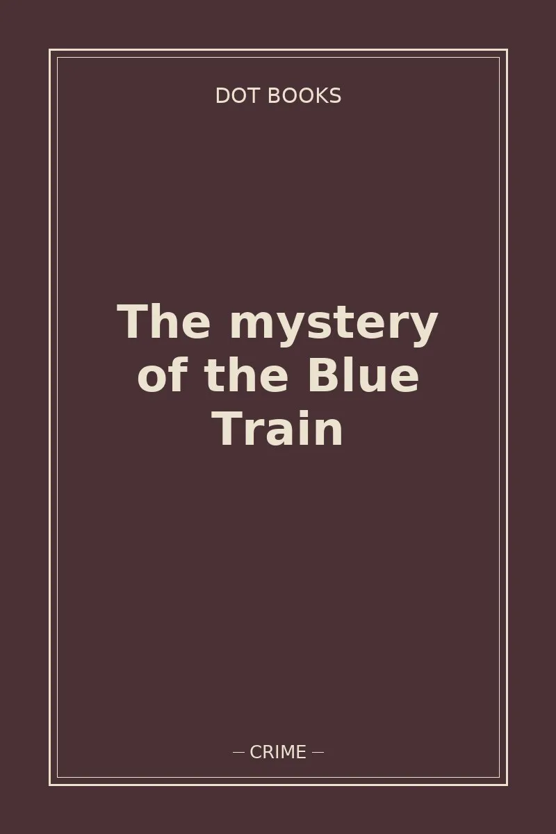 The mystery of the Blue Train