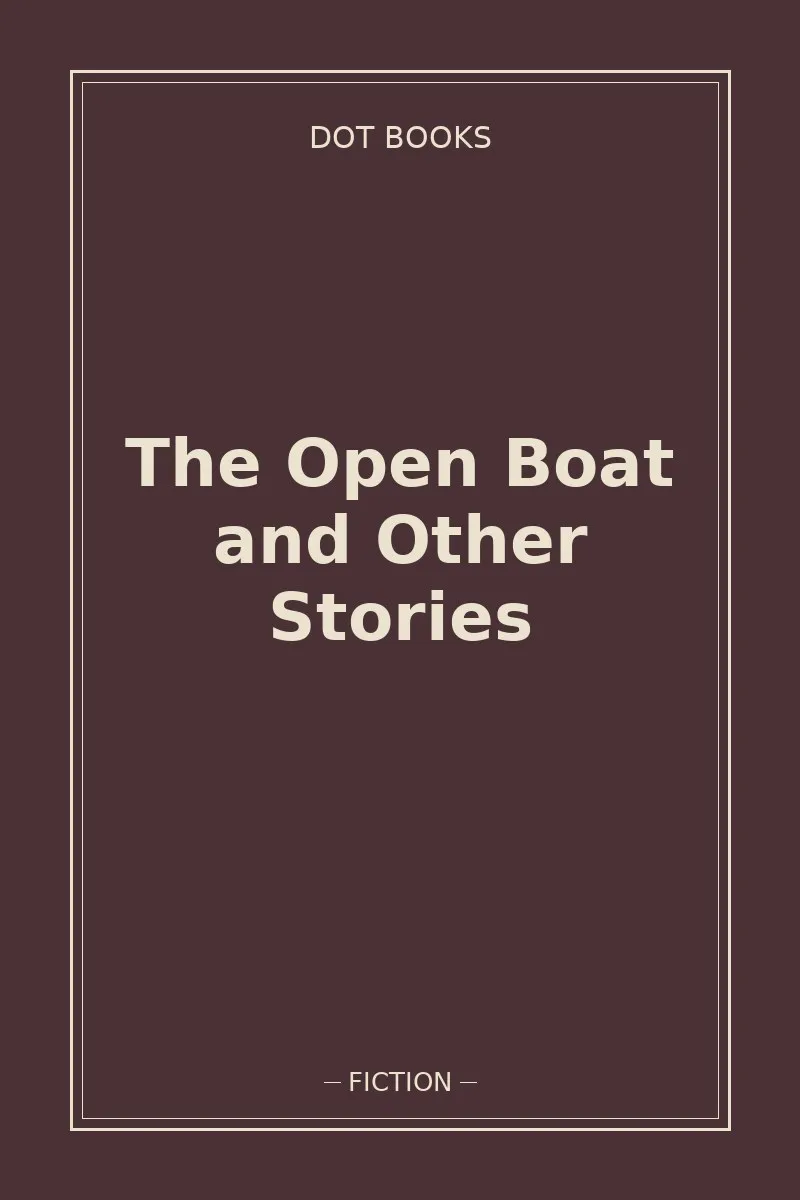 The Open Boat and Other Stories