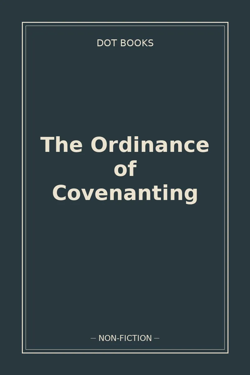The Ordinance of Covenanting